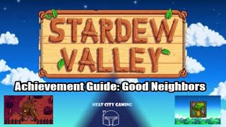 Stardew Valley // Good Neighbors