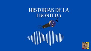 Historias de la Frontera| Anecdotas de terror
