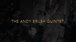 Andy Brush Quintet live at St Peters, Sudbury promo