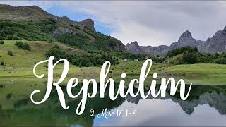 Rephidim (2. Mo 17,1-7) | Predigt [Zeugnis]