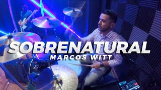 Sobrenatural - Marcos Witt
