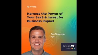 Harness the Power of Your SaaS & Invest for Business Impact