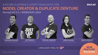 exocad DentalCAD 2024 WEBINAR - Elefsina's latest highlights for Model Creator and duplicate denture