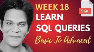Week 18 : SQL Queries Live Session