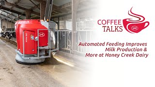Lely Automated Feeding Improves Milk Production and More at Honey Creek Dairy
