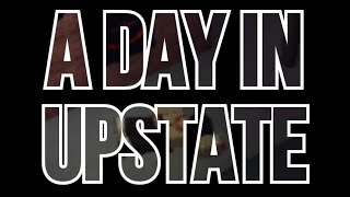a day in upstate ( PROJECT )