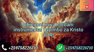 Ukingoni mwa Yordani instrumental (Nyimbo za Kristo SDA hymnal).