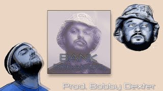 [FREE] Schoolboy Q x Mac Miller Type Beat "Bank Breakers" (Prod. Bobby Dexter)