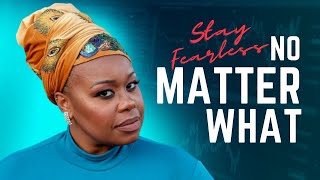 Stay FEARLESS and Don't Compromise (How to Stick with it NO MATTER WHAT) | Khadijah Tou Tou