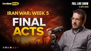 🔴 Iran War Week 5: The Lead Up To The Final Acts & Market Reset |SimonDixonHardTalk LIVE