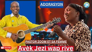 Avèk Jezi, Wap rive. Adorasyon. Pastor Jean Claude Derisier Zoom et sa Femme. Video 4k Gospel  Music