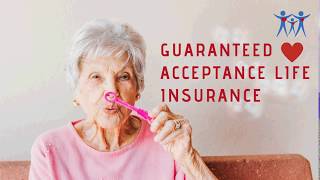 Guaranteed Acceptance Life Insurance