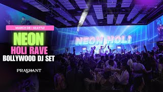 Neon Holi Rave - Bollywood DJ Set with Epic Visuals | DJ Prashant - Seattle @JaiHoParty