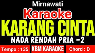 KARANG CINTA - Karaoke Dangdut Nada Pria