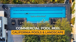2023 Commercial Pool Project Reel | California Pools & Landscape