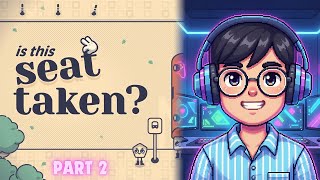Is this seat taken 2 - Thư giãn cuối tuần với con game xếp chỗ siêu thoi'