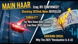 Iraq Dinar RV CONFIRMED? Shocking 2025 Bank News REVEALED!