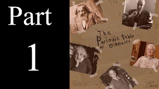 The Periodic table of Elements (part 1)