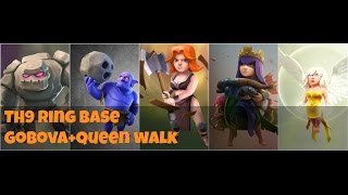 TH9 ! RING BASE ! THREE STAR STRATEGY ! GoBoVa + Queen Walk