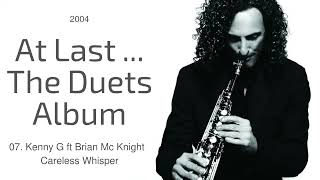 Kenny G (2004) The Duets Album | 07. ft Brian Mc Knight  Careless Whisper | Relax Hub
