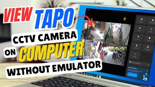 View Tapo CCTV on PC Without Emulator