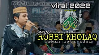 Sholawat Viral..!!! ROBBI KHOLAQ - Majlis Al-Jihad