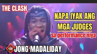 JONG MADALIDAY Performance on THE CLASH 2025 Nagpaiyak sa judges at audience