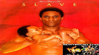 SLAVE - Just A Touch Of Love