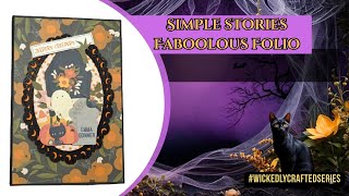 #wickedlycraftedseries | Simple Stories Faboolous Folio