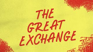 The Great Exchange | Official Lyric Video- Justin Tweito