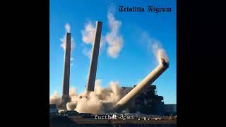 Tristitia Nigrum - Further down (EP)