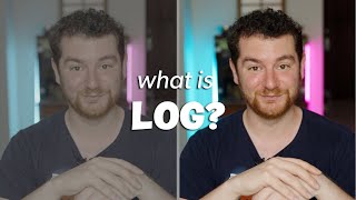 FILMING in LOG | Why & what does it mean?