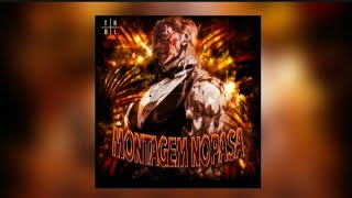 MONTAGEM NOPASA REMASTERED #phonk #funk 