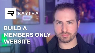 Build a Members-Only Website With Low-Code | Raytha