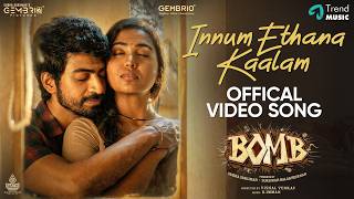 Innum Ethana Kaalam - Official Video Song | Bomb | Arjun Das, Shivathmika | D. Imman | Vishal Venkat