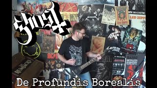 Ghost - De Profundis Borealis (guitar cover)
