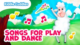 Play and Dance | Children's songs | Kiddie cuddles