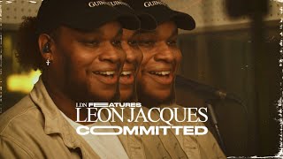LDN Features - Leon Jacques - Committed