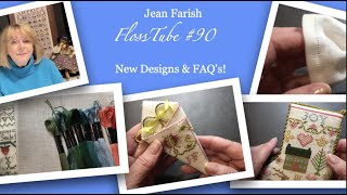 Jean Farish #90 / New Designs & FAQ's