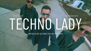 Proppa - Techno Lady [Official Music Video][EXCEED]