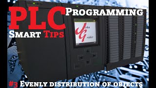PLC Programming Smart Tips - #3 Evenly distribution of objects