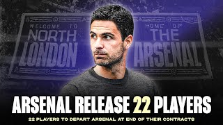Arsenal announce departure of 22 players!