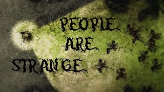 Darkwood GMV -  People are Strange in Darkwood