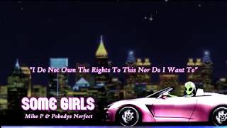 Mike P & Pobodys Nerfect - I do not own the rights to this nor do I want to...