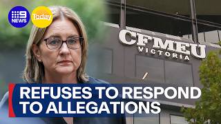 Victorian Premier refuses to respond to allegations after CFMEU report findings | 9 News Australia