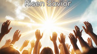 Risen Savior 🙏Gospel Music Uplifts Your Soul with Easter Message