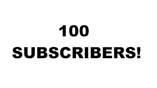THANK YOU FOR 100 SUBSCRIBERS! (The next PewDiePie :3)