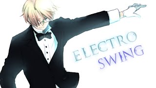 ★ Electro Swing Mix ★  ᴴᴰ