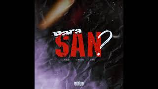 ' Para San ' - Angelo x Danshitt x Zimba
