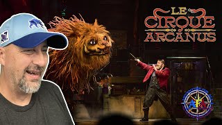I Was Spellbound! ✨ My Reaction to Le Cirque Arcanus